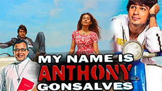 My Name Is Anthony Gonsalves